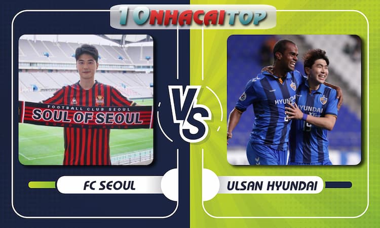 FC Seoul vs Ulsan Hyundai