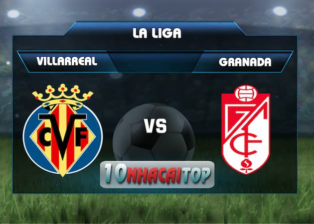 soi keo Villarreal vs Granada